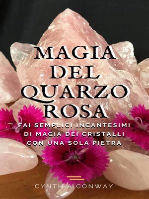 cover image of Magia del Quarzo Rosa